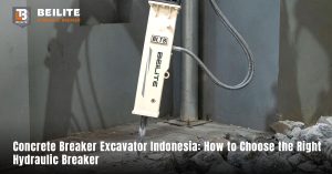 Concrete Breaker Excavator Indonesia: How to Choose the Right Hydraulic Breaker
